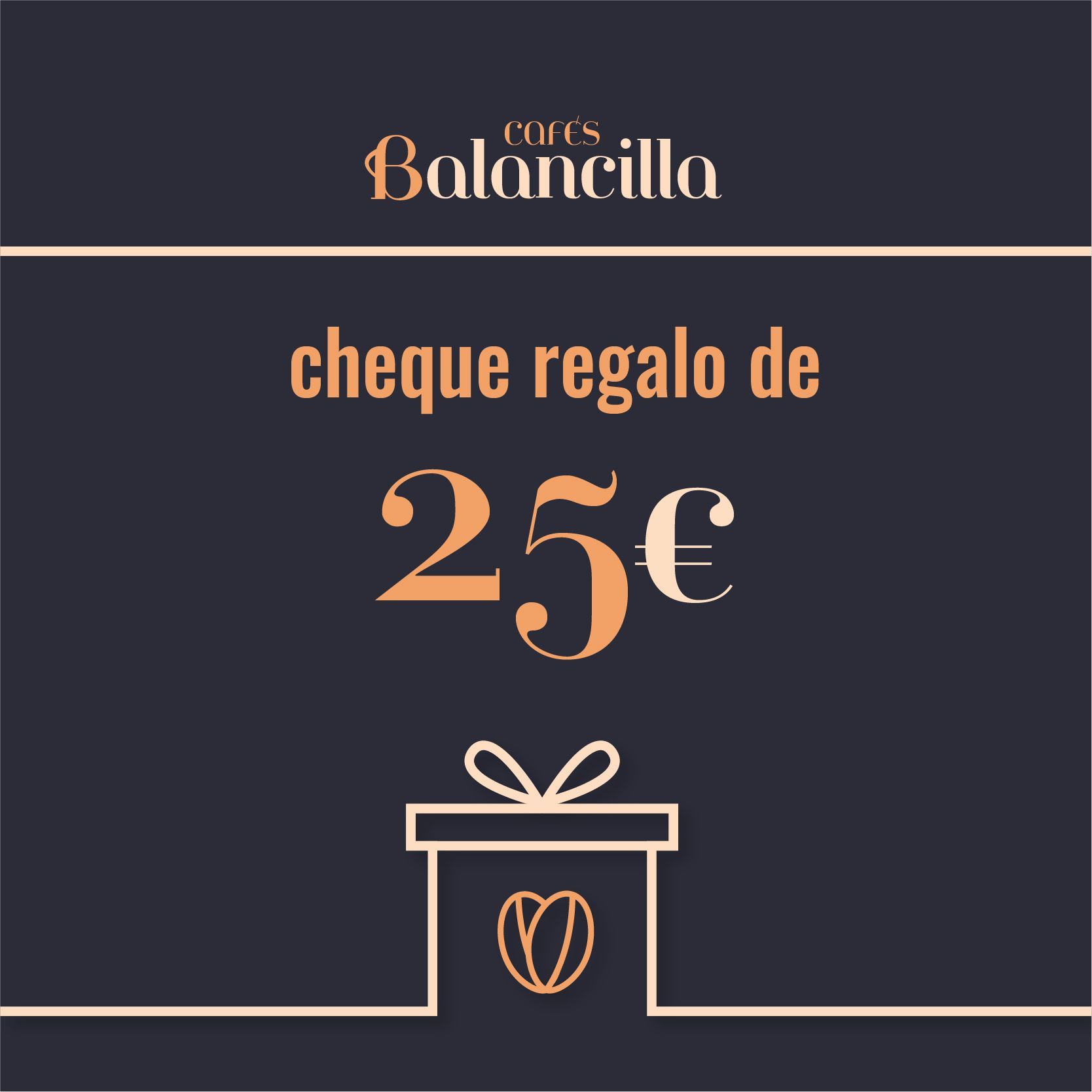 CHEQUE REGALO-Cafés Balancilla